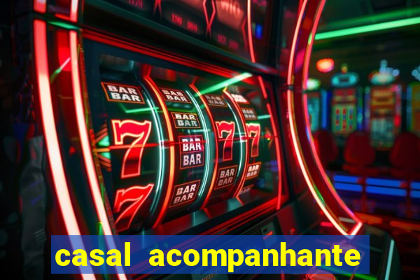 casal acompanhante porto alegre